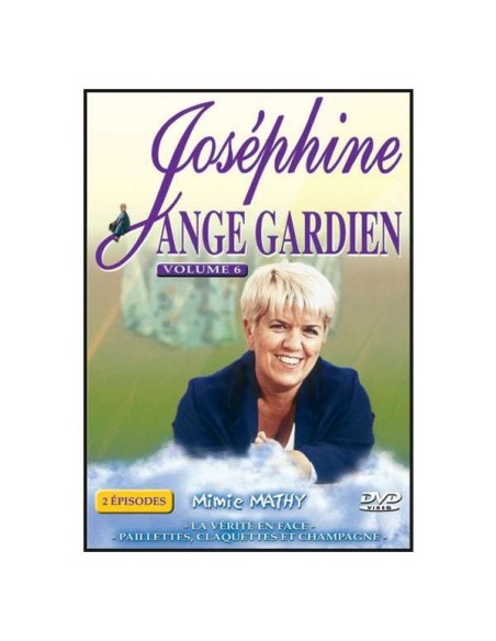 Joséphine Ange Gardien volume 6 - La vérité en face  / Paillettes, claquettes et champagne