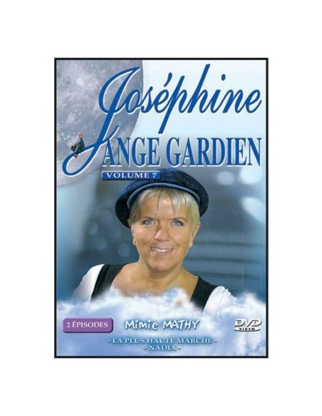 Joséphine Ange Gardien volume 7 - La plus haute marche  / Nadia