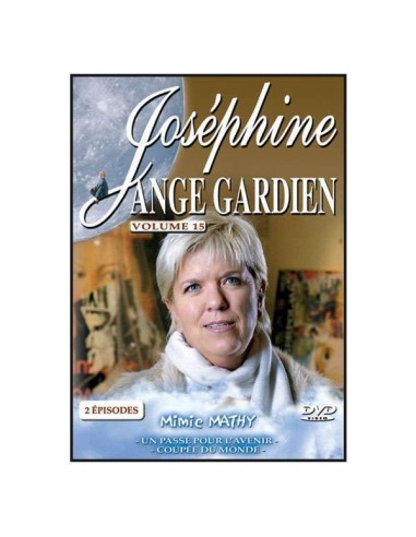 Joséphine Ange Gardien volume 15 - Un passé pour l'avenir / Coupée du monde