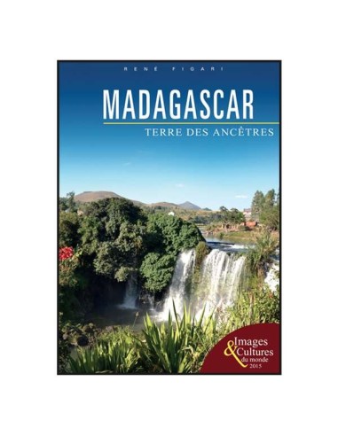 Madagascar, terre des ancêtres - Collection images et cultures du monde