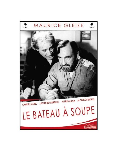 Le bateau à soupe - Collection les films du patrimoine