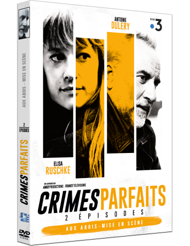 Crimes Parfaits..Aux abois et Mise en scène