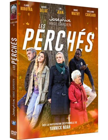 Joséphine Ange Gardien - Les perchés
