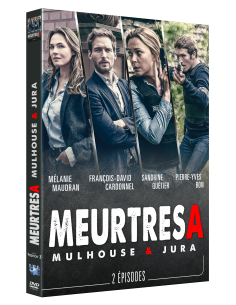 Meurtres A - Mulhouse et Jura