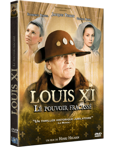 Louis XI, le pouvoir fracassé